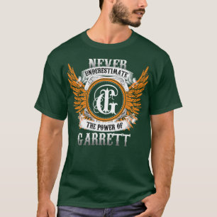 Garrett Name Shirt onderschat nooit de kracht O