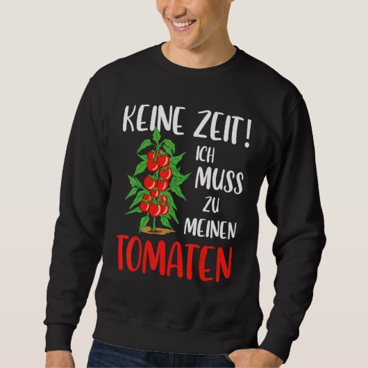 Gärtner Tomato Gardening Gebergarten Slogan Trui (Voorkant)