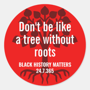 Garvey TREE ZONDER ROOTS   Zwarte geschiedenis BHM Ronde Sticker
