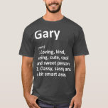 GARY Definition Personal Name Funny Birthday T-shirt<br><div class="desc">GARY Definition Personal Name Funny Birthday . Bekijk onze verjaardag voor de selectie van shirten voor de allerbeste in unieke of aangepaste handgemaakte stukken van onze winkels.</div>
