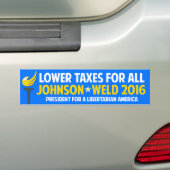 Gary Johnson 2016 Libertarian Bill Weld Taxes Bumpersticker (Op auto)