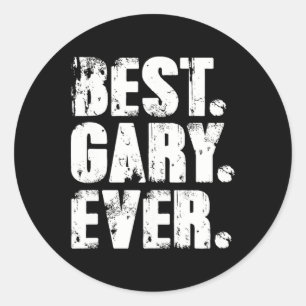 Gary Ooit Verjaardagsnaam Shirt Humor Joke Gary Ronde Sticker