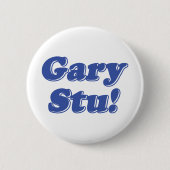 Gary Stu! Ronde Button 5,7 Cm (Voorkant)