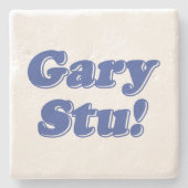 Gary Stu! Stenen Onderzetter (Voorkant)