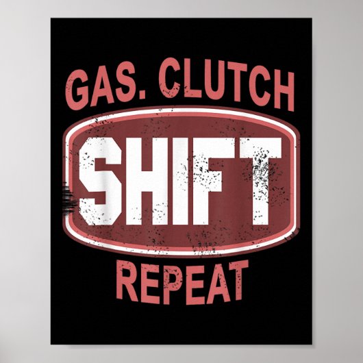 Gas Clutch Shift Repeat Funny Car Enthusiast Manua Poster (Voorkant)