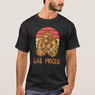 Gas Prijs Luiaard Gas Prijs Irriterende Gas Prijs T-shirt