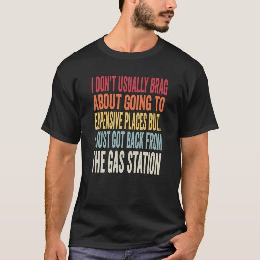 Gas Station Joke Inflation Meme T-shirt (Voorkant)
