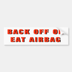 Gas terug of eet airbag bumpersticker