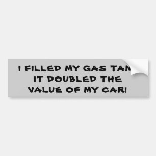 Gas verdubbelde de waarde van mijn auto bumpersticker