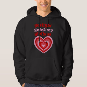 Gaslight Gatekeep Girlboss Live Love Lach Poke F Hoodie