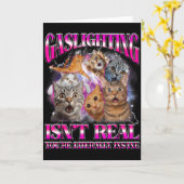 Gaslighting Bestaat Niet Grappige Kat Meme Bootleg Kaart (Gele Bloem)