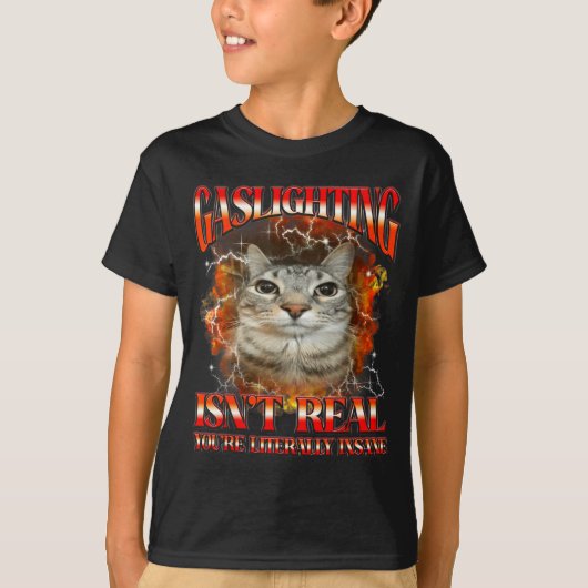 Gaslighting Bestaat Niet Grappige Kat Meme Bootleg T-shirt (Voorkant)