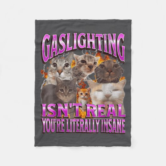Gaslighting Isn't Real Funny Cat Meme Bootleg Grap Fleece Deken (Voorkant)
