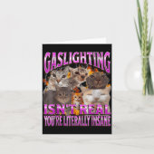 Gaslighting Isn't Real Funny Cat Meme Bootleg Grap Kaart (Voorkant)