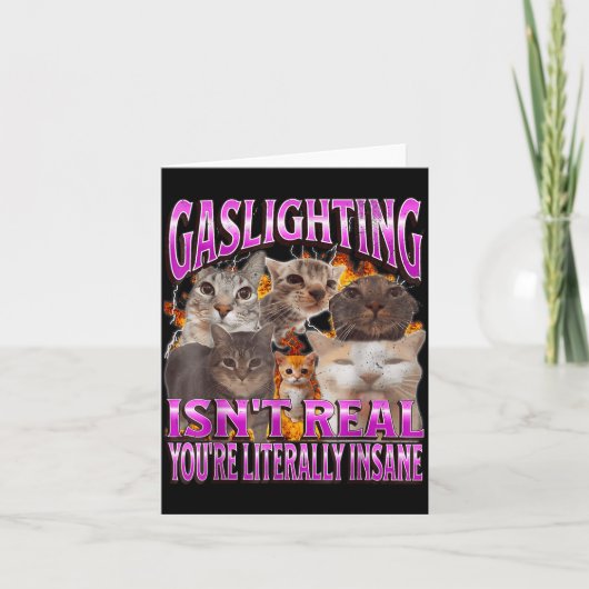Gaslighting Isn't Real Funny Cat Meme Bootleg Grap Kaart (Voorkant)