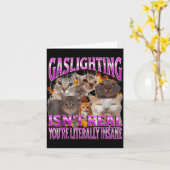 Gaslighting Isn't Real Funny Cat Meme Bootleg Grap Kaart (Gele Bloem)