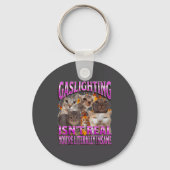 Gaslighting Isn't Real Funny Cat Meme Bootleg Grap Sleutelhanger (Voorkant)