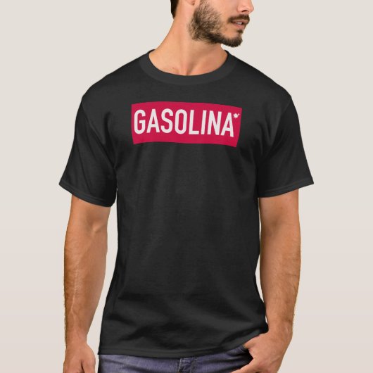 Gasolina - Benzin T-shirt (Voorkant)