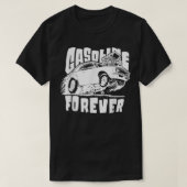 Gasoline Forever Funny Gas Cars T - shirts (Design voorkant)