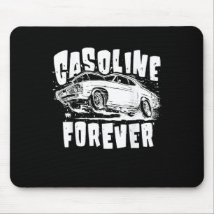 Gasoline Forever Funny Gas Cars T - shirts Muismat