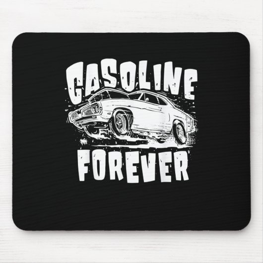 Gasoline Forever Funny Gas Cars T - shirts Muismat (Voorkant)