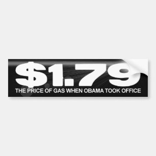 Gasprijzen - $1,79 - Toen Obama kantoor nam Bumpersticker