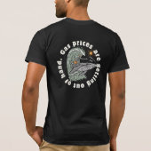 Gasprijzen lopen uit de hand t-shirt (Achterkant)