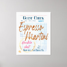 Gast Check Ontvangst Espresso Martini Double Shot Canvas Afdruk