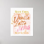 Gast Check Ontvangst Vanilla Latte Koffie Haver Me Canvas Afdruk (Voorkant)