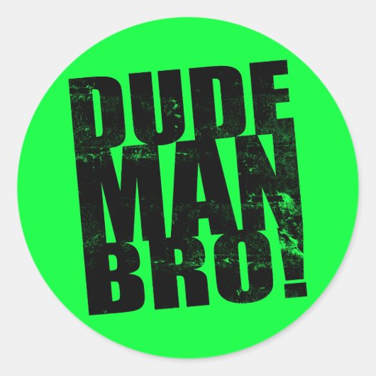 Gast, Man, bro! Ronde Sticker (Voorkant)