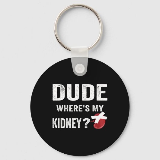Gast Waar Is Mijn Nier - Orgaandonortransplantatie Sleutelhanger (Voorkant)