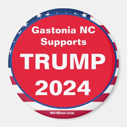 Gastonia NC ondersteunt TRUMP 2024 Patriottische m Magneet (Voorkant)