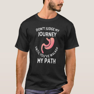 Gastric Bypass beoordeelt mijn reis niet S T-shirt