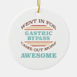 Gastric Bypass Surgery Recovery Humor Keramisch Ornament