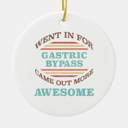 Gastric Bypass Surgery Recovery Humor Keramisch Ornament (Voorkant)