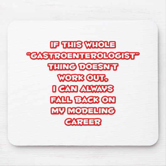 Gastro-enteroloog Humor ... Modelleercarrière Muismat (Voorkant)