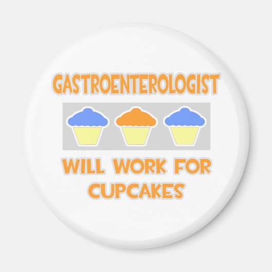 Gastro-enteroloog... Zal werken voor cupcakes Magneet (Voorkant)