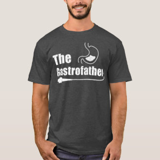 Gastro Father Funny Gastroenteroloog Gift T-shirt
