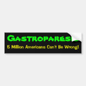 Gastroparese... 5 miljoen bumpersticker (Voorkant)