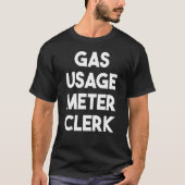 gasverbruiksmeterklerk t-shirt (Voorkant)