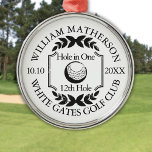 Gat in één Klassiek gepersonaliseerd Golf Metalen Ornament<br><div class="desc">Pas de naam,  het nummer van de locatie en de datum van de opening aan om een groot hoopje te creëer om dat fantastische gat in één te vieren. Ontworpen door: Thisnotme©</div>