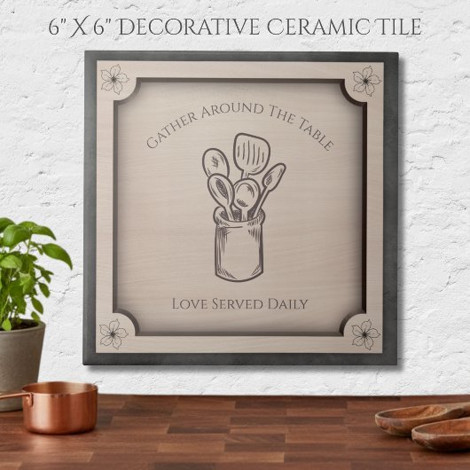 Gather Around The Table Rustic Kitchen Accent Tile Tegeltje