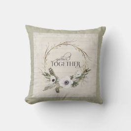 Gather Together Typography Farmhouse Waterverf Kussen