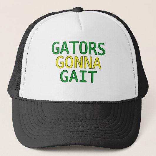 Gators Gonna Gait Funny Alligator Meme T-Shirt Trucker Pet (Voorkant)