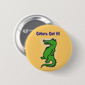 Gators hebben het. Knoop Ronde Button 5,7 Cm (Voorkant /achterkant)