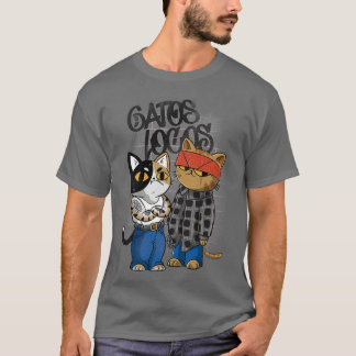 Gatos locos t-shirt