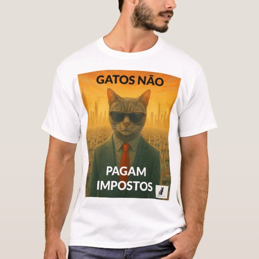 Gatos Não Pagam Impostos T-shirt (Voorkant)