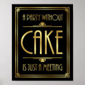 Gatsby Art Deco A ARTIJ ZONDER CAKE Sign Print (Voorkant)