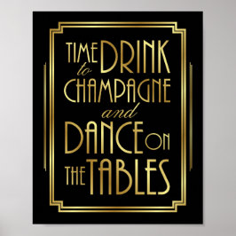Gatsby Art Deco TIME to DRINK CHAMPAGNE Sign Print