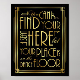 Gatsby Art Deco UW PLEK IS OP DE DANKSTROOM Poster